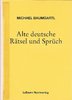 Baumgartl: Alte deutsche Rätsel und Sprüch. Für Mädchenchor. Chorpartitur - Noten