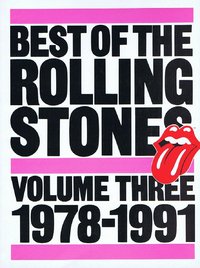 Best of the Rolling Stones. Volume Three. 1978 - 1991 - Songbook