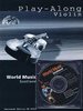 Play-Along Violin [Violine]. World Music. Scotland. Mit CD - Noten für Geige