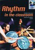 Friedrich Neumann: Rhythm in the classroom. Mit CD - Musikerziehung