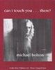 Michael Bolton: Can I Touch You ... There? - Noten