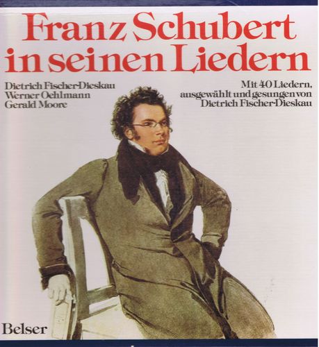 Franz Schubert in seinen Liedern - Kassette mit 3 LP + Begleitbuch