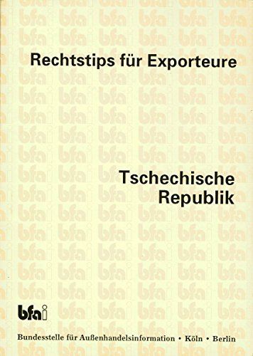 Christel Mindach: Tschechische Republik - Rechtstips für Exporteure